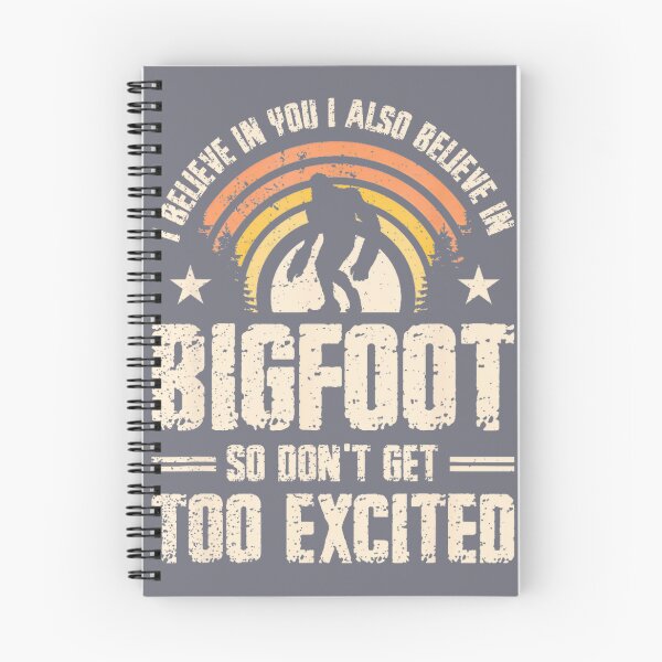 Item preview, I Believe In You I Believe In Bigfoot Dont Get Too Excited Png By Merch, Limited Edition, Perfect G designed and sold by HALEYBEVERLY.