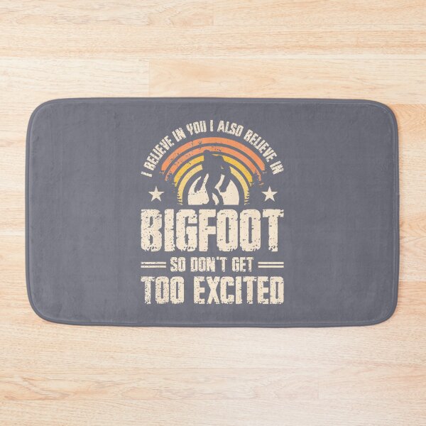 Item preview, I Believe In You I Believe In Bigfoot Dont Get Too Excited Png By Merch, Limited Edition, Perfect G designed and sold by HALEYBEVERLY.