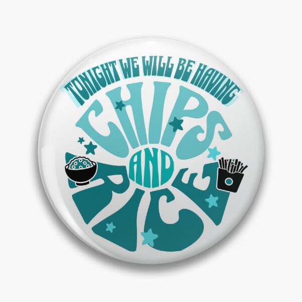 Item preview, Tonight We Will Be Having Chips And Rice Psychedelic designed and sold by 133DandC.