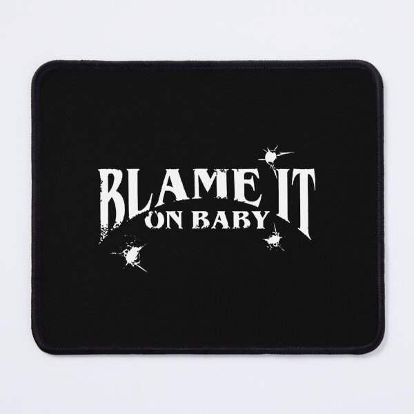 Item preview, Blame It On Baby White Logo  designed and sold by haelmcDona.