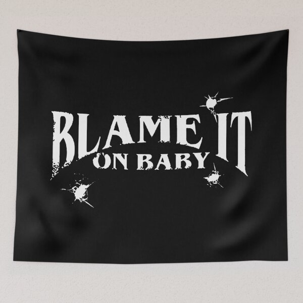 Item preview, Blame It On Baby White Logo  designed and sold by haelmcDona.