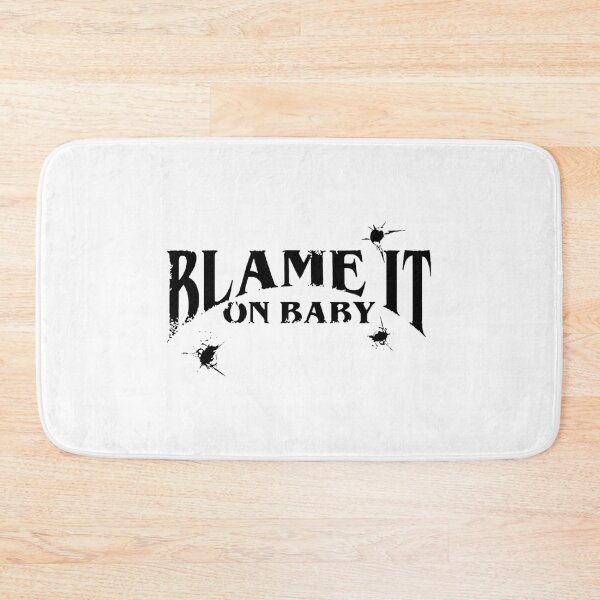 Item preview, BLAME IT ON BABY LOGO  designed and sold by haelmcDona.