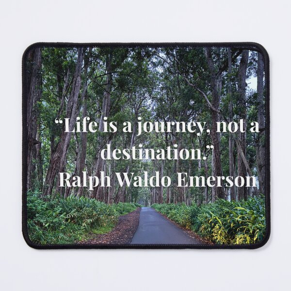 Item preview, “Life Is a Journey – Ralph Waldo Emerson Quote” designed and sold by TrisaThyme.