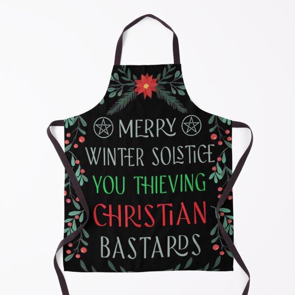 Item preview, Merry Winter Solstice You Thieving Christian Bastards designed and sold by PamQBennett.