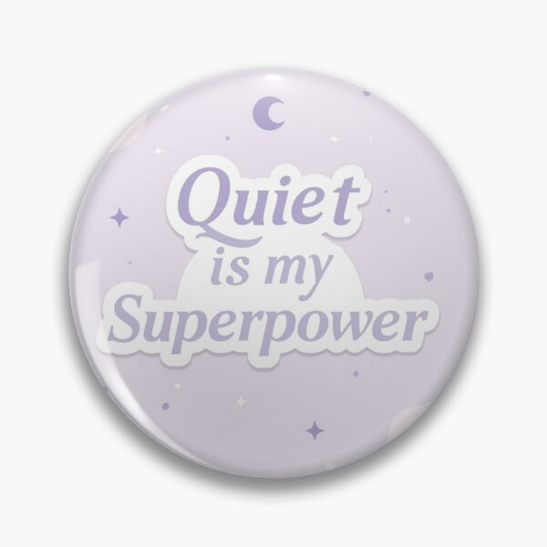Item preview, Quiet Is My Superpower designed and sold by spsahu.
