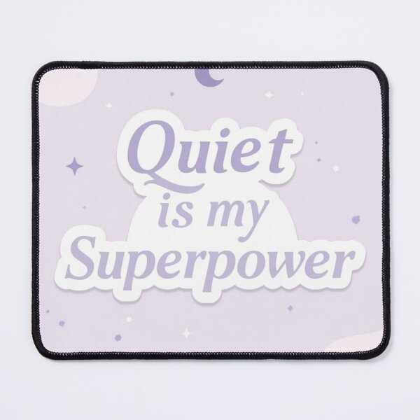 Item preview, Quiet Is My Superpower designed and sold by spsahu.