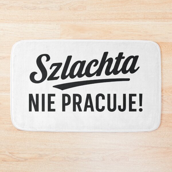 Item preview, Szlachta Nie Pracuje | Funny Polish Quote | Zabawny cytat z serialu 1670 designed and sold by Anniko Art Studio.
