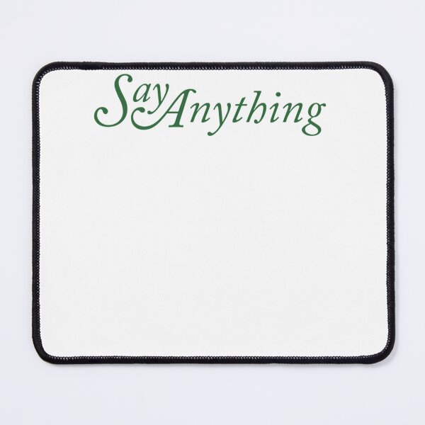 Item preview, Sa.y Anyt.hing designed and sold by RigobertoWorth.