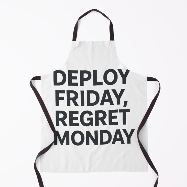 Item preview, Deploy Friday, Regret Monday designed and sold by Jackson-Will.