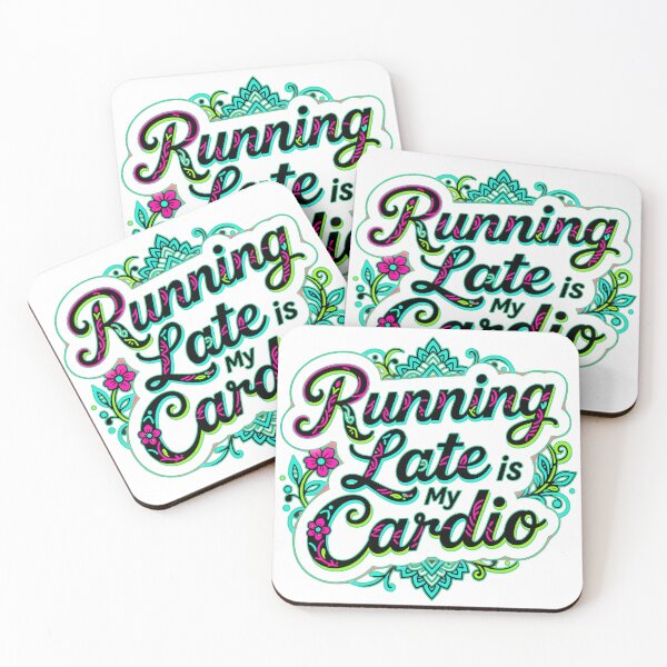 Item preview, Running Late is My Cardio designed and sold by The Daily Sketchbook .