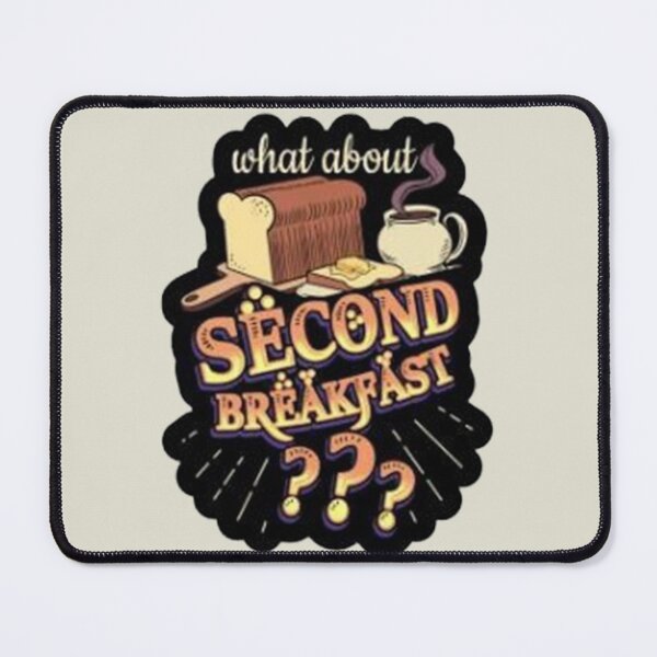 Item preview, but what about second breakfast4 designed and sold by LucasDy4.