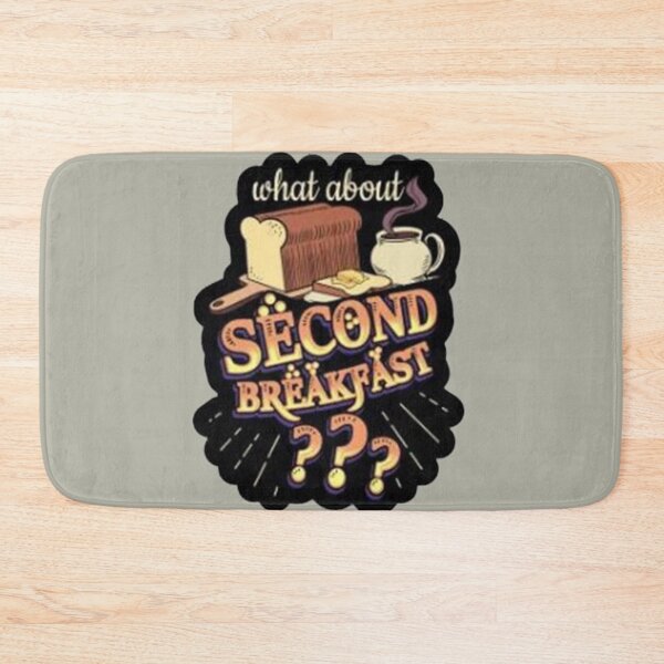 Item preview, but what about second breakfast4 designed and sold by LucasDy4.