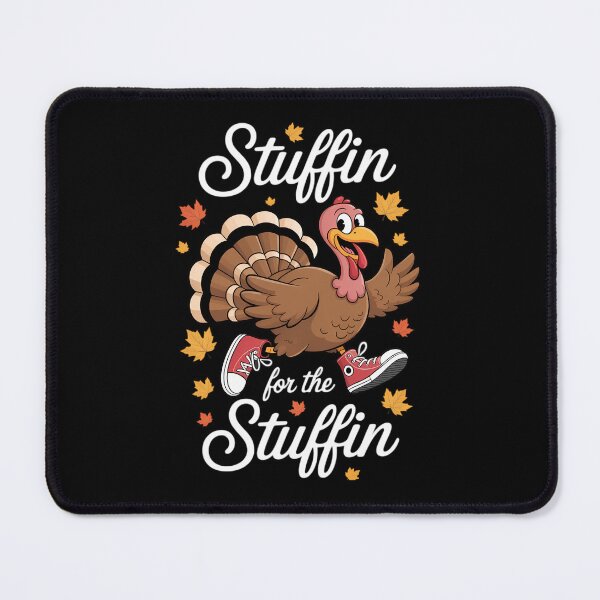 Item preview, Huffin For The Stuffin Turkey Thanksgiving designed and sold by JonBarnes22.