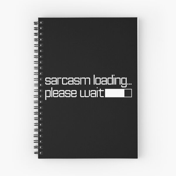 Item preview, Sarcasm loading please wait - White Text designed and sold by phsco.