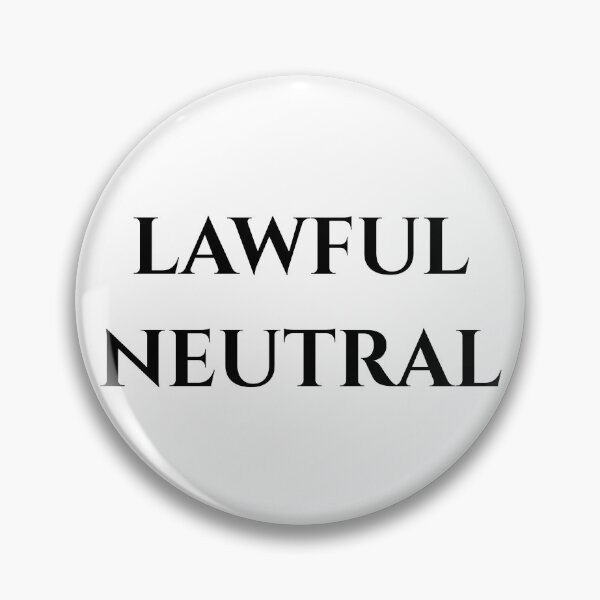 Item preview, Lawful Neutral - Black Text designed and sold by phsco.