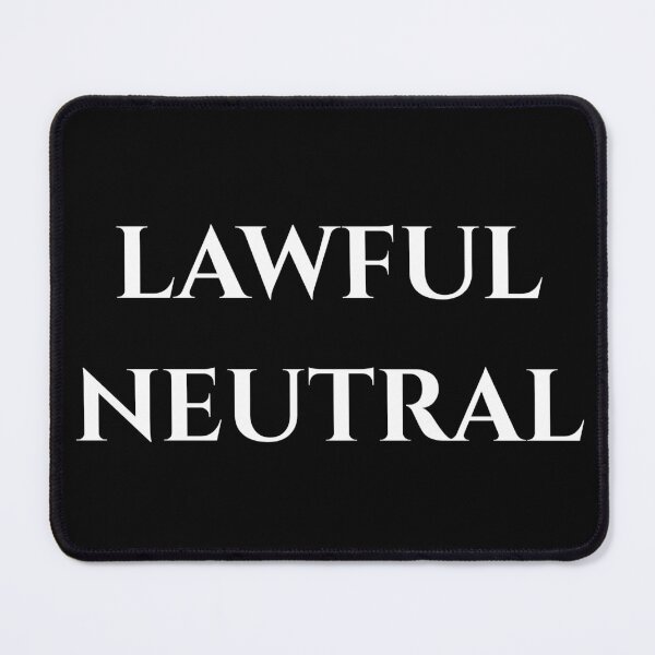 Item preview, Lawful Neutral - White Text designed and sold by phsco.