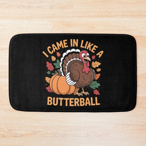 Item preview, I Came In Like A Butterball Turkey Thanksgiving designed and sold by JulienAureo.