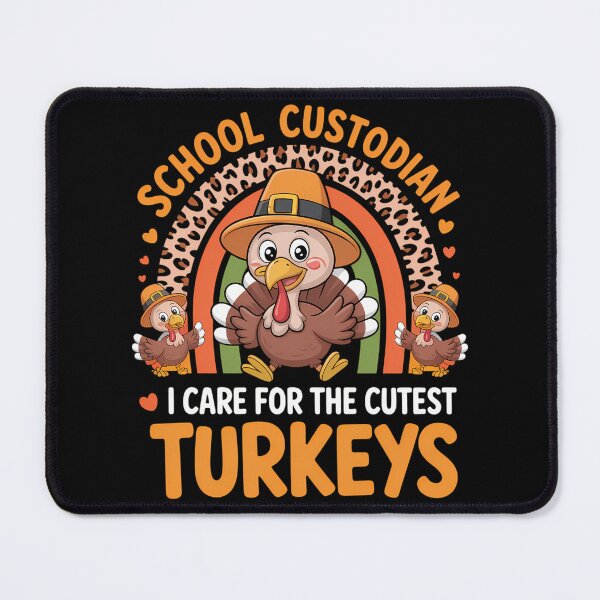 Item preview, I Care For The Cutest Turkeys Thanksgiving School Custodian designed and sold by JulienAureo.