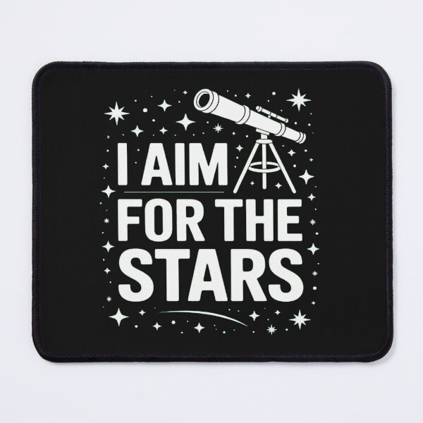 Item preview, I Aim For The Stars Astronomy designed and sold by CraftyCuttable.