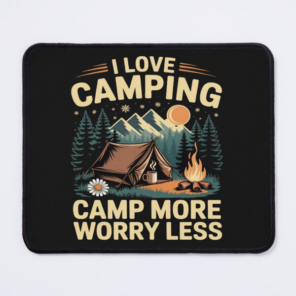 Item preview, I Love Camping Camp More, Worry Less Nature’s Peace designed and sold by CraftyCuttable.