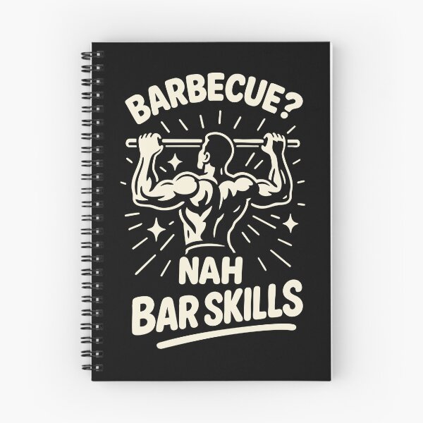 Item preview, Barbecue Nah Bar Skills Calisthenics Gym Workout designed and sold by LuminOrb.