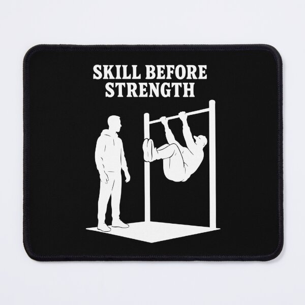 Item preview, Calisthenics Gym Training Skill Before Strength designed and sold by LuminOrb.