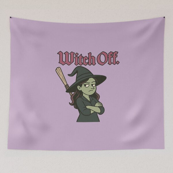 Item preview, Witch Off | Sarcastic Halloween Witch Design designed and sold by Bratak.