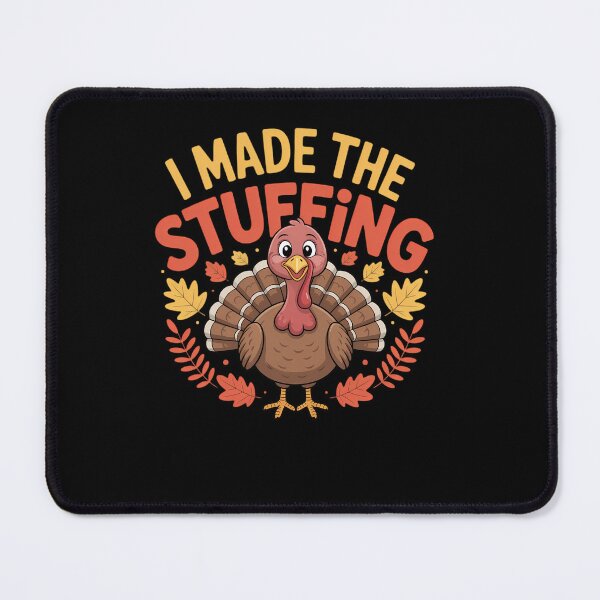 Item preview, I Made Stuffing Turkey Thanksgiving Family designed and sold by tabdejinti.