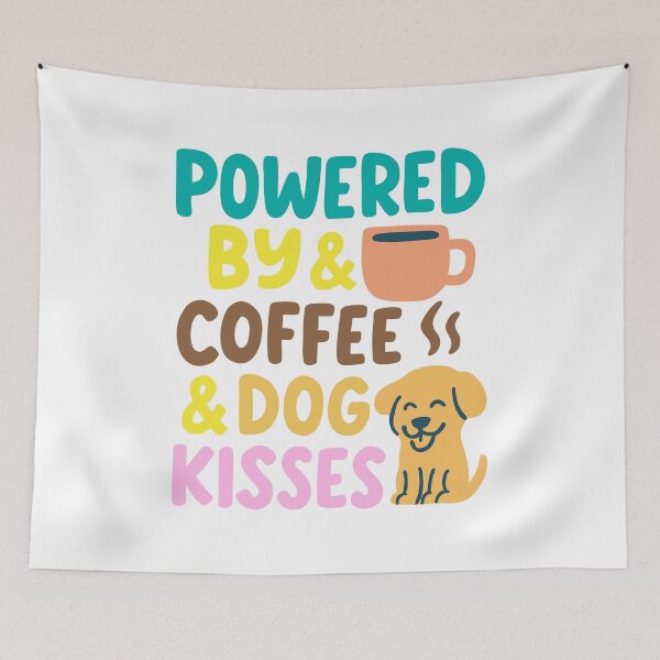 Item preview, Powered by Coffee and Dog Kisses designed and sold by Tong4130.