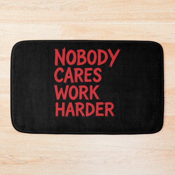 Item preview, Calisthenics Nobody Cares Work Harder Gym Training designed and sold by LuminOrb.
