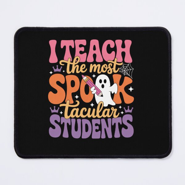 Item preview, I Teach The Most Spooktacular Students Halloween designed and sold by tabdejinti.