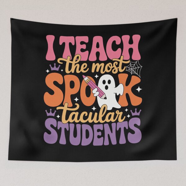 Item preview, I Teach The Most Spooktacular Students Halloween designed and sold by tabdejinti.
