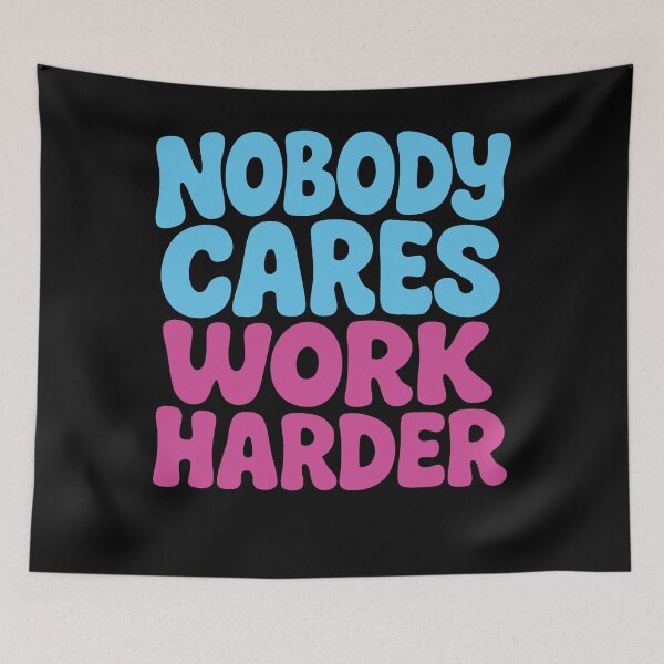 Item preview, Nobody Cares Work Harder Calisthenics Gym Training designed and sold by LuminOrb.