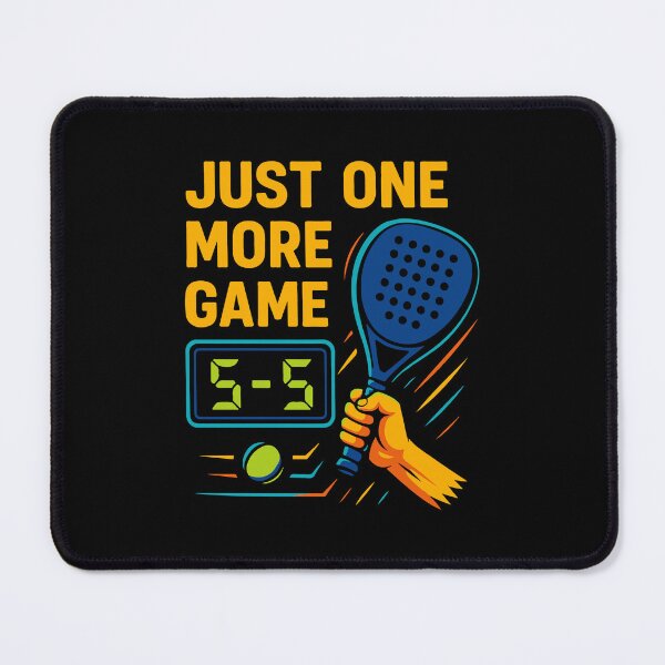 Item preview, Padel Just One More Game Fun saying designed and sold by LuminOrb.