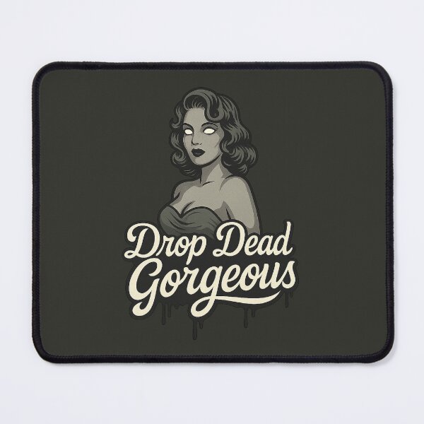 Item preview, Drop Dead Gorgeous | Halloween designed and sold by Bratak.