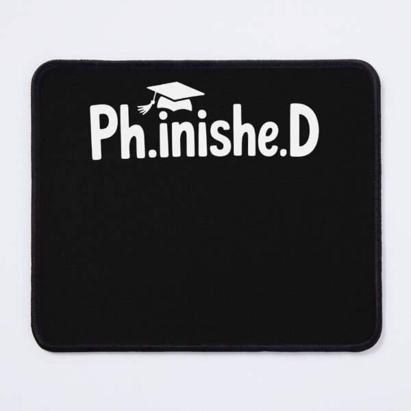 Item preview, PhD Doctor Doctorate Graduation designed and sold by TrinaEspinoza.