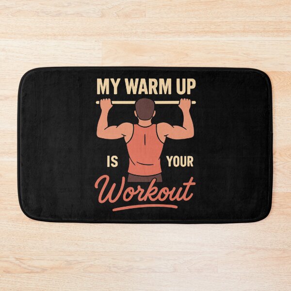 Item preview, My Warm Up Is Your Workout Gym Fitness designed and sold by LuminOrb.