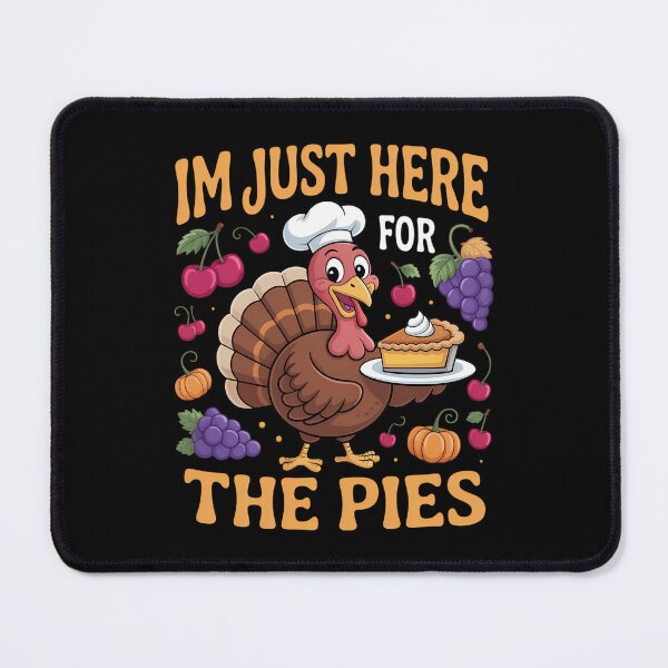 Item preview, I'm Just Here for the Pie Pumpkin Pie Thanksgiving Day Funny designed and sold by BiellaSar.