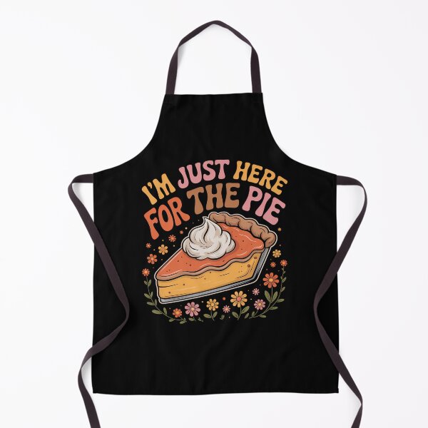 Item preview, I'm Just Here for the Pie Pumpkin Pie Thanksgiving Day designed and sold by BiellaSar.