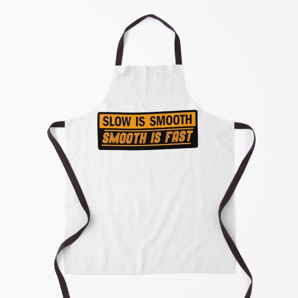 Item preview, Sl.ow is Sm.ooth Sm.ooth is Fa.st designed and sold by IsaacBish.