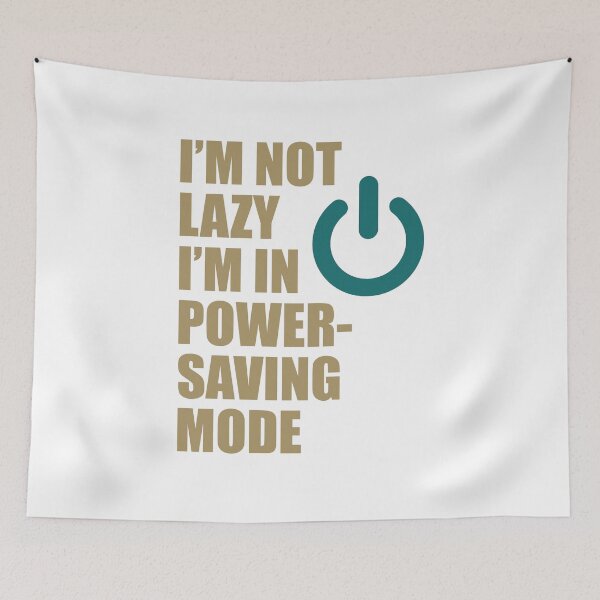 Item preview, I’m Not Lazy I’m In Power-Saving Mode T-Shirt    designed and sold by Koony House and Field.