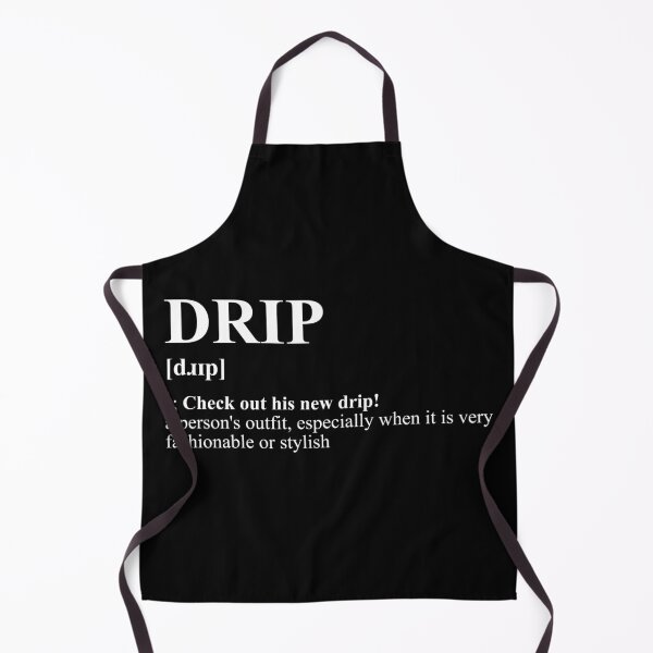 Item preview, Got the Drip? designed and sold by SPAZE-Typo.