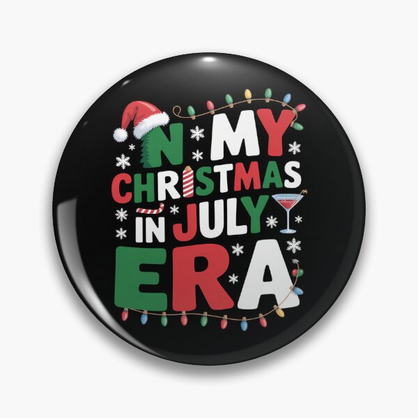Item preview, In My Christmas In July Era, Funny Christmas In July Squad designed and sold by August4Laughs25.