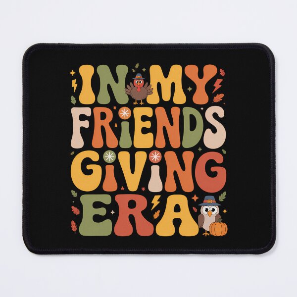 Item preview, In My Friendsgiving Era Funny Thanksgiving Fall Autumn 2025 designed and sold by August4Laughs25.
