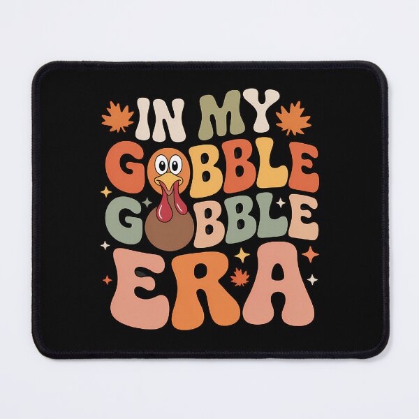 Item preview, In My Gobble Gobble Era Groovy Funny Thanksgiving Day Family designed and sold by August4Laughs25.