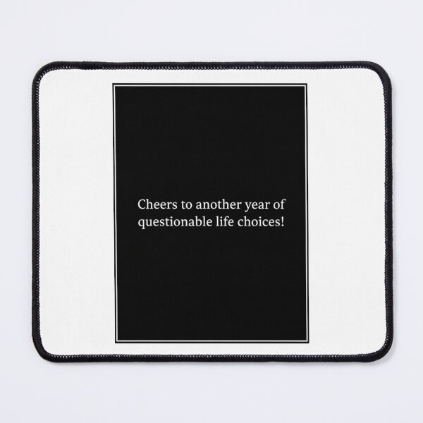 Item preview, Questionable life choices Birthday cake gift christmas meme prank funny weird designed and sold by CheeseBlueprint.