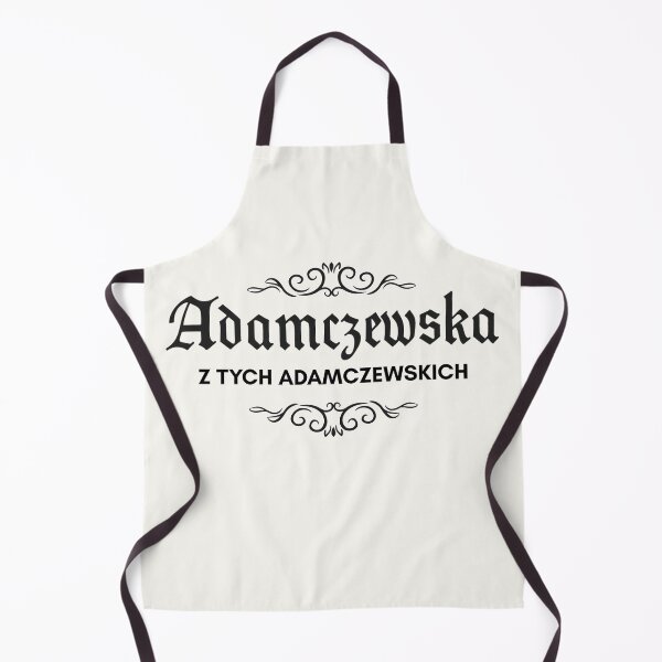 Item preview, Adamczewska z tych Adamczewskich | Quote from 1670 series | Funny Polish| Gag Gift designed and sold by Anniko Art Studio.