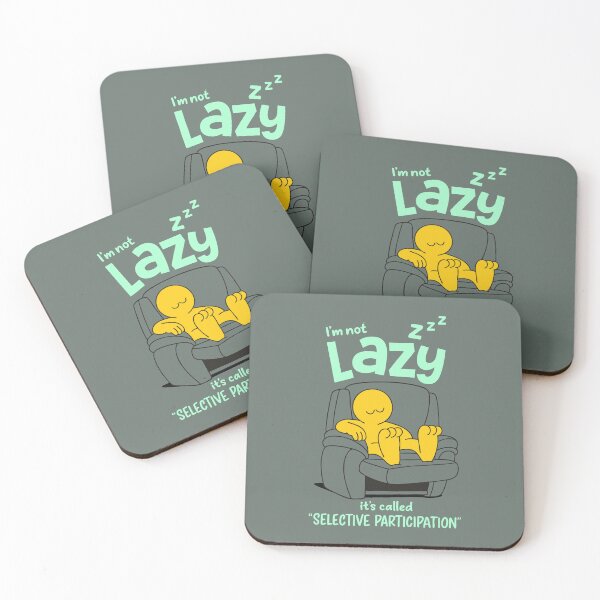 Item preview, Funny Lazy Quote – Selective Participation Design designed and sold by graphicnew.