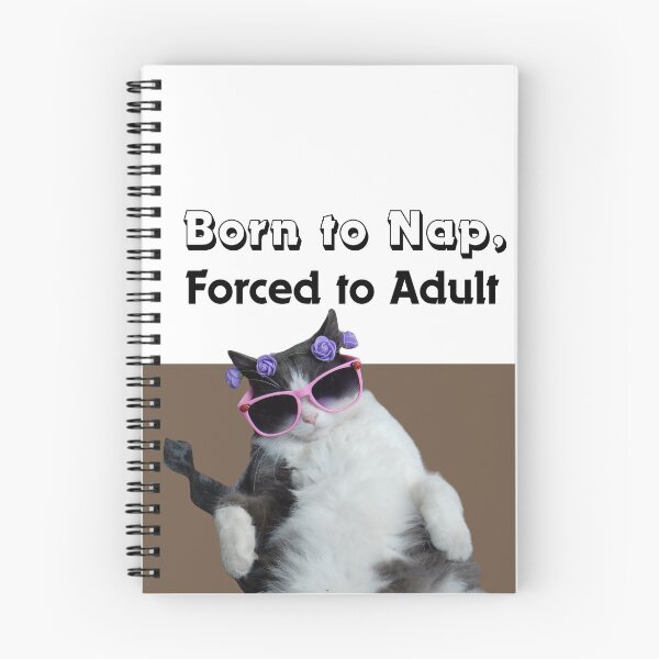 Item preview, Born to Nap Forced to Adult T-Shirt | Funny Cool Cat Swag Tee designed and sold by YasirHamidDesigns .