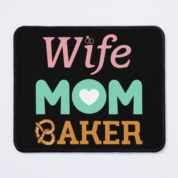 Item preview, Wife Mom Baker - amazing baking queen designed and sold by SidTastic .